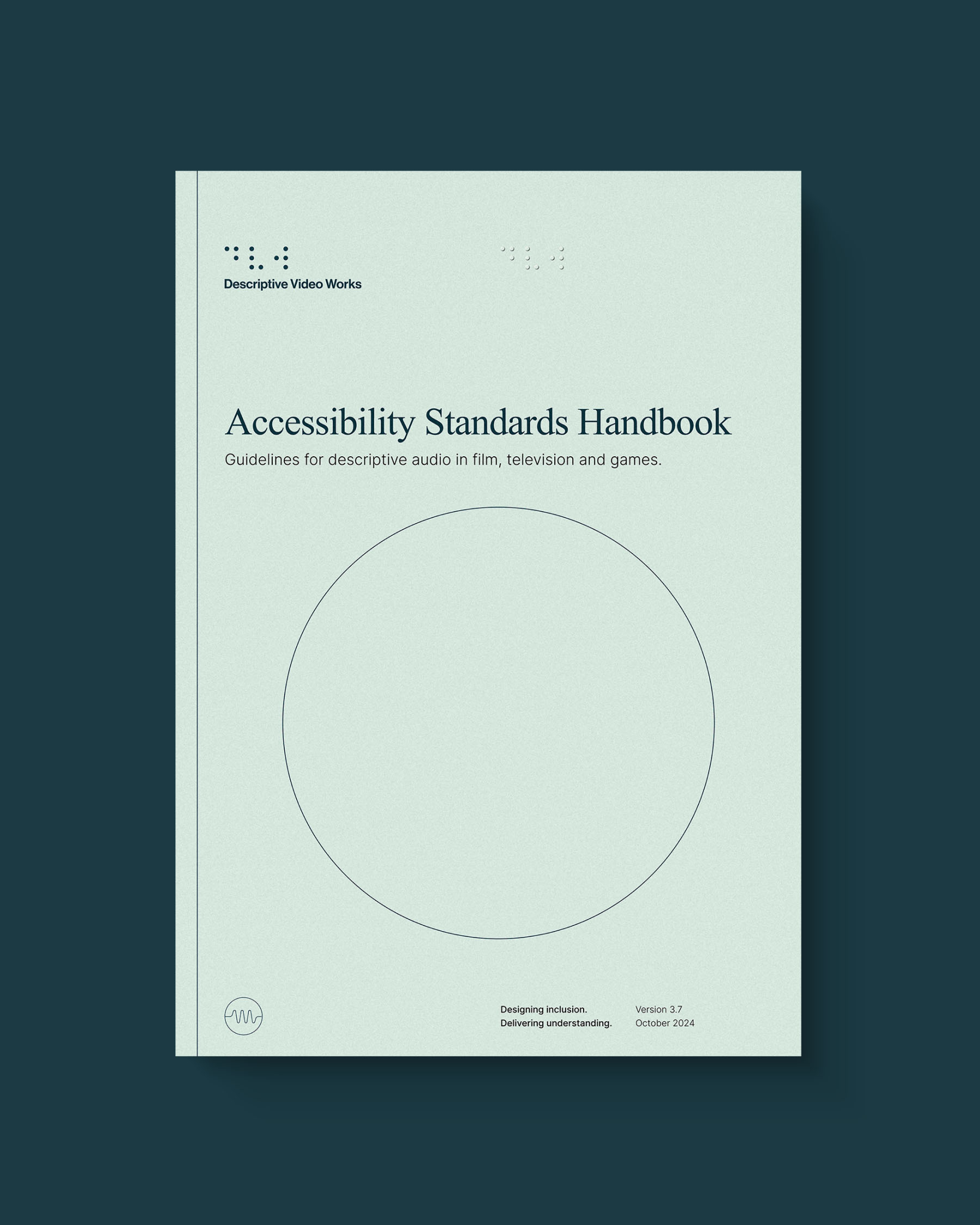 Descriptive Video Works Accessibility Standards Handbook featuring a restrained typographic and circular graphic system.